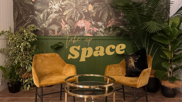 Take Up Space